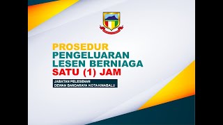 PROSEDUR PERMOHONAN LESEN BERNIAGA 1 JAM
