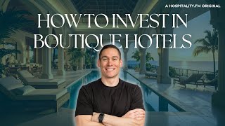 The Boutique Hotel Expert on Why it’s Easier Than You Think to Own a Hotel