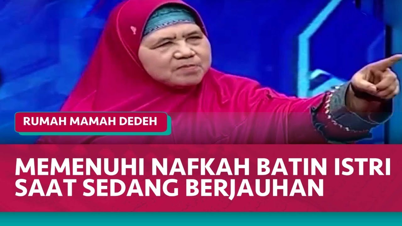 Cara Suami Istri Memenuhi Nafkah Batin Saat Sedang Berjauhan | Rumah Mamah Dedeh