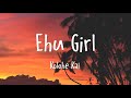 Kolohe kai  ehu girl lyrics