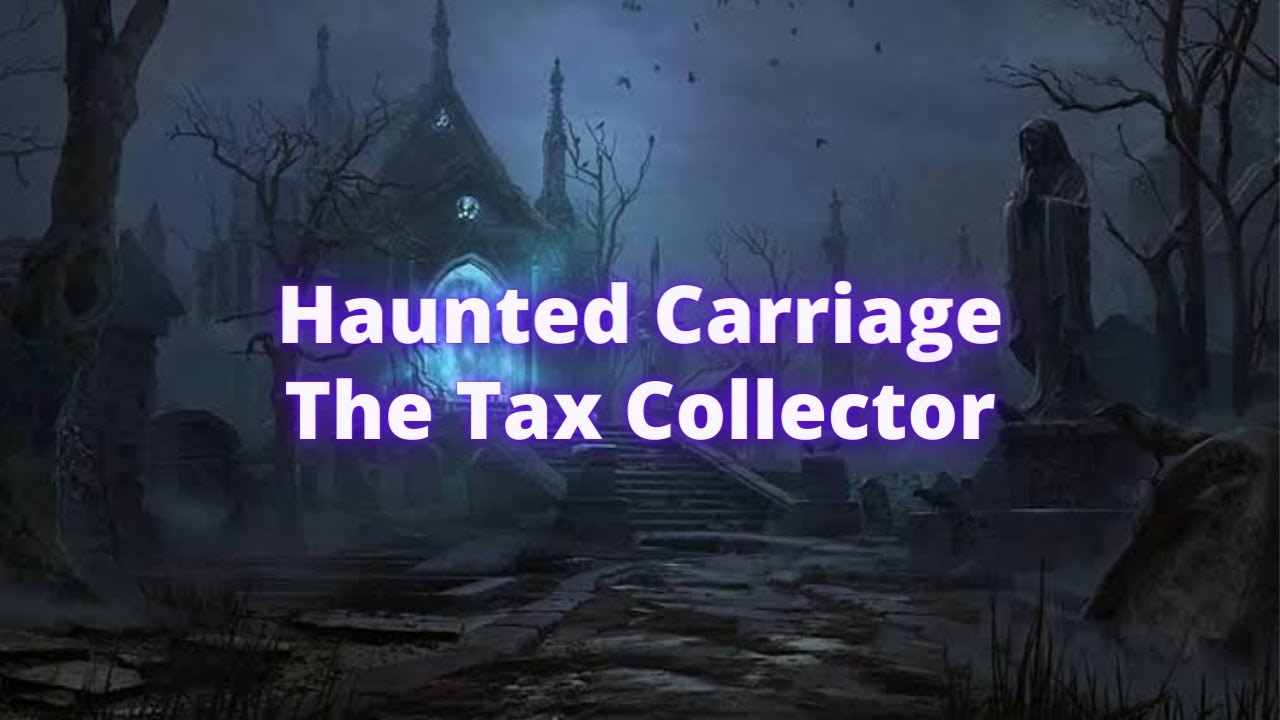 Haunted Carriage - The Tax Collector - Diablo Immortal