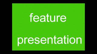 all the different music versions of the feature presentation green logo (REUPLOAD)