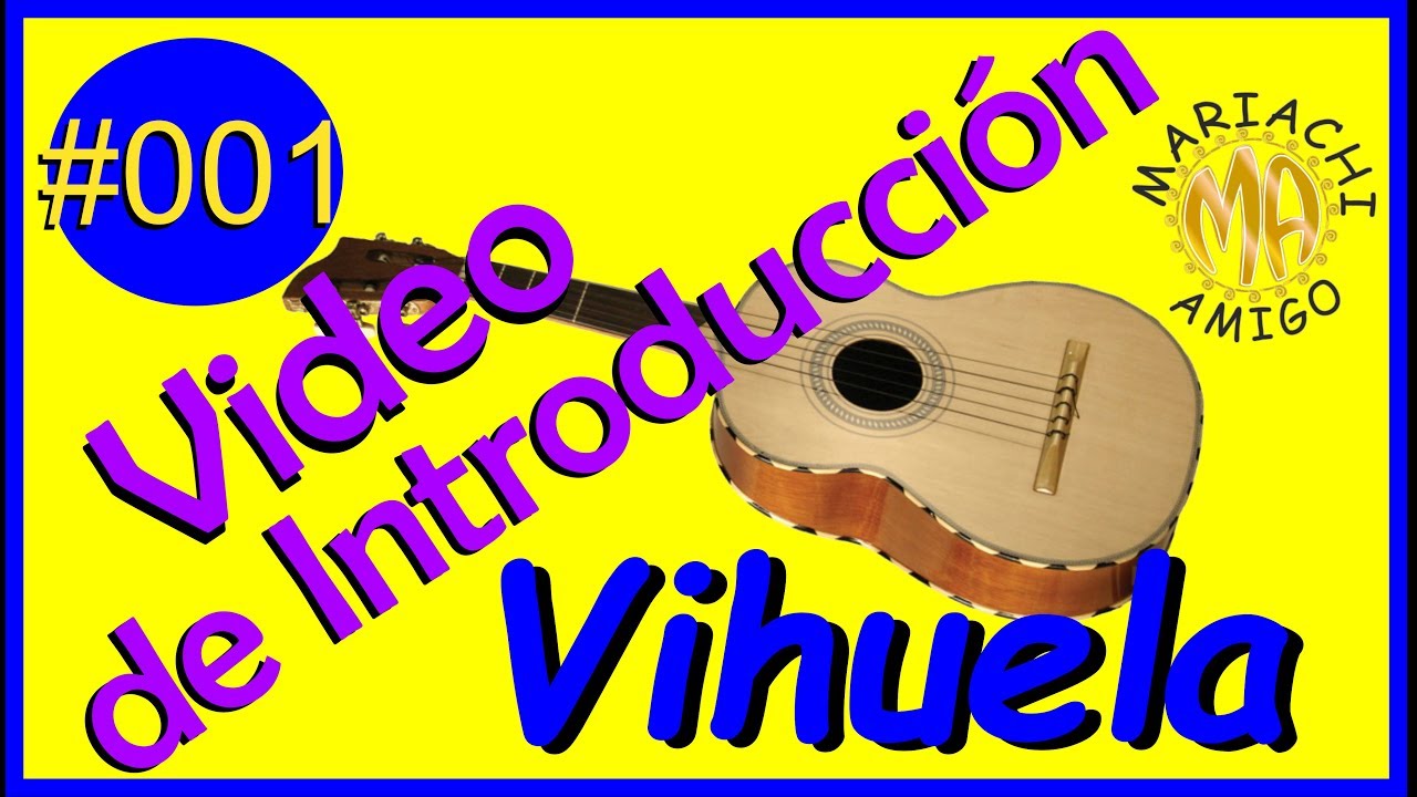 📌 Introducción a la Vihuela | Curso de Vihuela #001