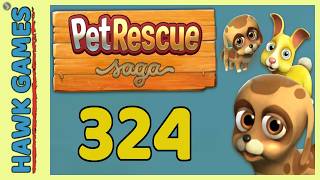 Pet Rescue Saga Level 324 - 3 Stars Walkthrough, No Boosters screenshot 2
