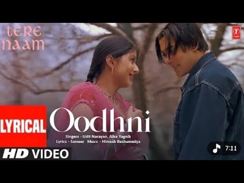 Oodhni (lyrical) l tere naam l salman khan l bhumika Chawla l udit narayan aka yag...... ⚡❤️