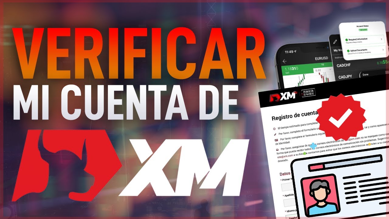 Cómo verificar cuenta de XM | Abrir y verificar cuenta en XM ...