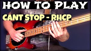 How To Play Can't Stop - Red Hot Chili Peppers // Bass Lesson chords