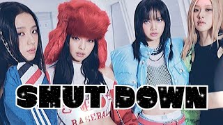 Blackpink - Shut Down Edit Imaginaton Queen
