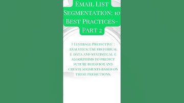 Email List Segmentation: 10 Best Practices- Part 2