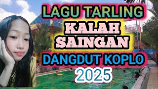 LAGU TARLING KALAH SAINGAN DANGDUT KOPLO
