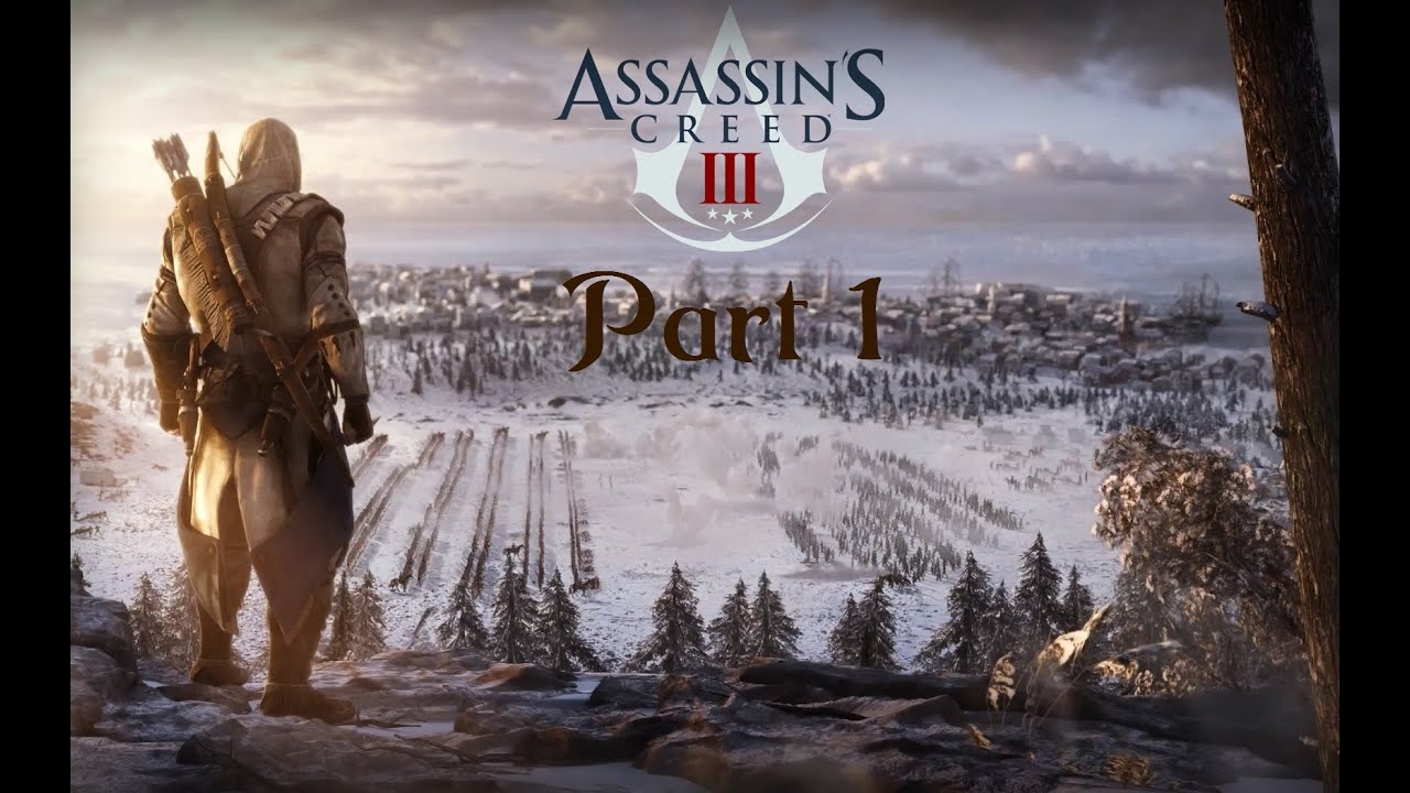 Assassin's Creed 3 Let's Play [No Commentary] Part 1 - YouTube