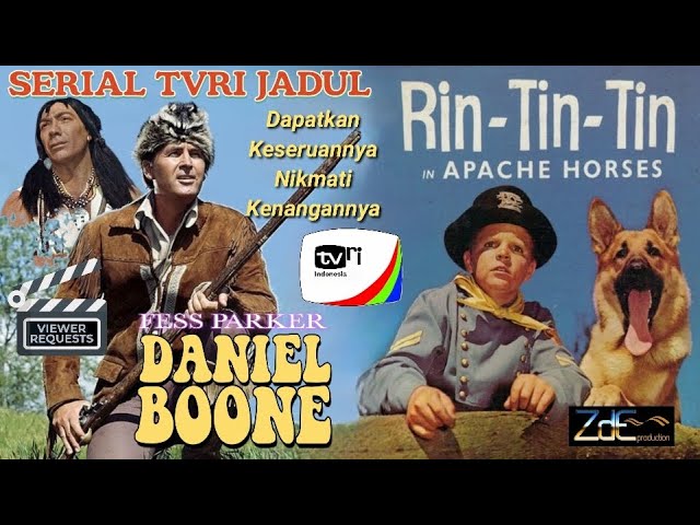 Film Seri TVRI Jadul | Klasik tapi Asyik | Rin Tin Tin, Daniel Boone. class=