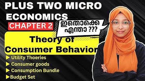 Plus Two Micro  Economics-Theory of Consumer Behaviour-Chapter 2-|Your Online Teacher