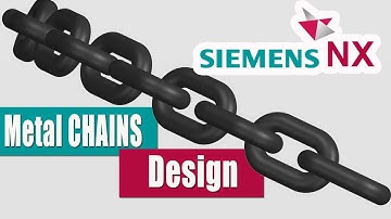 Metal Chains Design in Siemens NX 1926 | Swept & Pattern Tool Tutorial | Design in NX #NX