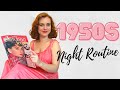 1950's Night Routine