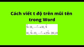 Cách viết t độ trên mũi tên trong Word