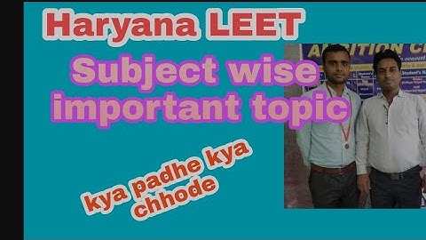 #Haryanaleet#betch Haryana LEET details subject wise syllabus discussion.