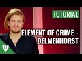 Element of Crime - Delmenhorst | Gitarren Tutorial Deutsch