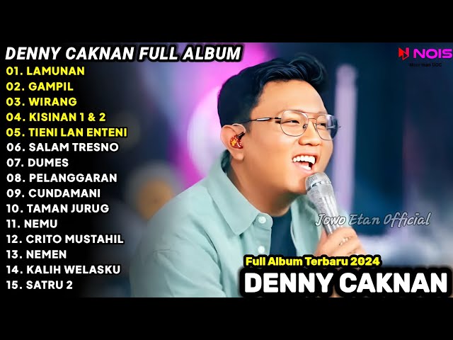 DENNY CAKNAN FULL ALBUM TERBARU 2024 LAMUNAN class=