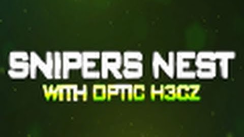 H3CZ - Top 5 Sniper Plays -Snipers Nest Week 2- Powered by Evil Controllers