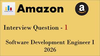 CODEFORCES | Amazon - 1 | Software Development Engineer I 2026