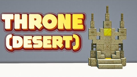 Minecraft : throne design (desert theme)