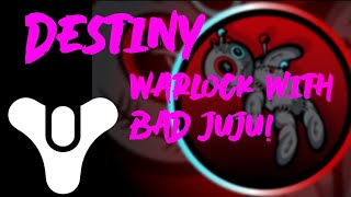 Destiny Crucible - Control - Warlock Voidwalker Gameplay with Bad Juju