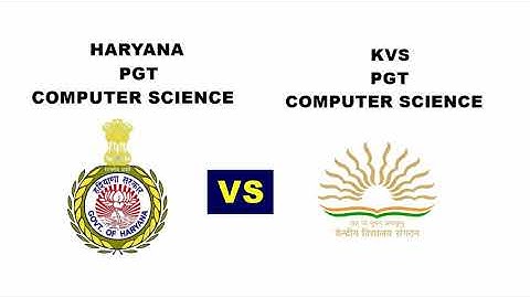 HARYANA PGT COMPUTER SCIENCE VS KVS PGT COMPUTER SCIENCE | DSSSB TGT-PGT COMPUTER SCIENCE