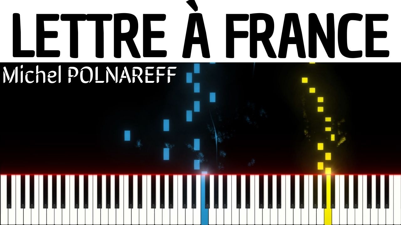 🚩Lettre à France / Michel POLNAREFF (Piano Tutorial) #pianotutorial