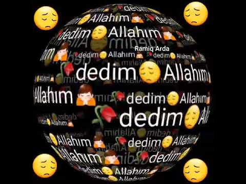 Ramiq Arda Dedim ALLAHIM