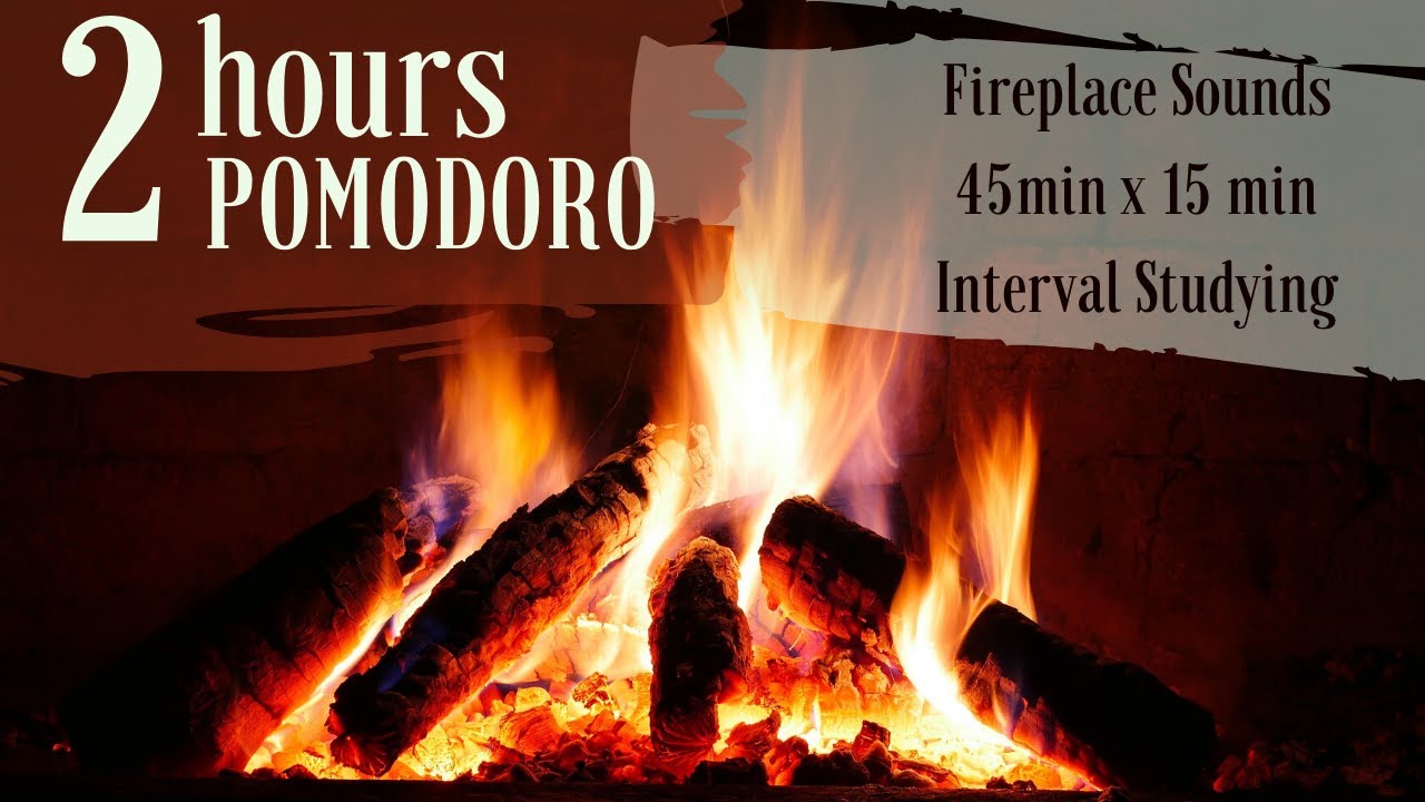 2HRS Study Interval Music - 45min 15min - Fireplace Sounds, Calm, Relax