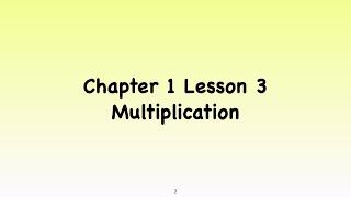 Chapter 1 Lesson 3  Multiplication for Elementary Algebra by Harold Jacobs