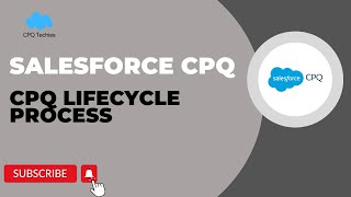 Salesforce CPQ Class Series | DAY 2 | Salesforce CPQ Lifecycle: Mastering the Quote-to-Cash Journey