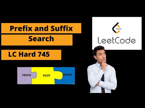 Prefix and Suffix search || Leetcode Hard #745
