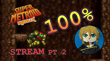 100% Completion of Super Metroid: Redux