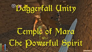 Daggerfall Unity — 117 — Temple of Mara — Powerful Spirit