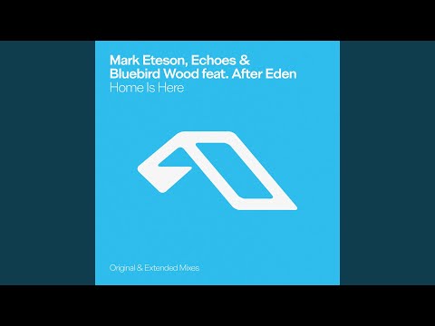 Mark Eteson, Echoes, Bluebird Wood, After Eden - Home Is Here (Tritonia 508)