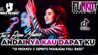 Download Lagu DJ ANDAINYA KAU DAPAT KU MILIKI DJ MERAYU DJ PINTU MAHLIGAI MP3 Download Lagu DJ ANDAINYA KAU DAPAT KU MILIKI DJ MERAYU DJ PINTU MAHLIGAI MP3
