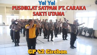 Yel Yel PUSDIKLAT SATPAM PT CARAKA SAKTI UTAMA GP Angkatan 42 Cirebon