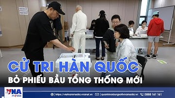 Cử tri Hàn Quốc đi bỏ phiếu bầu tổng thống mới - Tin Thế giới - VNA