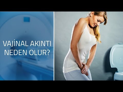 Vajinal akıntı neyin belirtisi? | Vajinal akıntı neden olur?