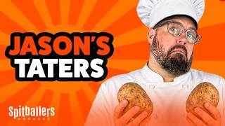 Jason's Taters & TV/Movie Titles To Describe Putting The Kids To Bed - Episode 367 - Spitballers