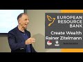 How to create wealth and prosperity - Rainer Zitelmann [ERB 2022]