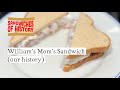 William’s Mom’s Sandwich (our history) on Sandwiches of History