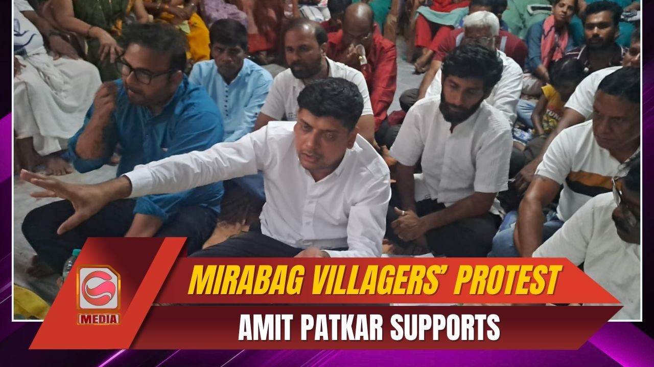 Amit Patkar Supports Mirabag Villagers’ Protest
