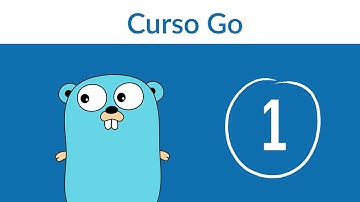 1.- Curso Go - Introducción