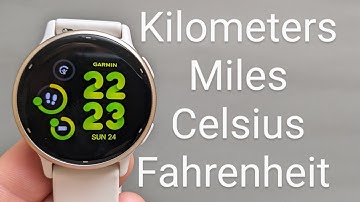 Change Units (Miles to Meters & Fahrenheit to Celsius ) on Garmin Venu 3 / Vivoactive 5