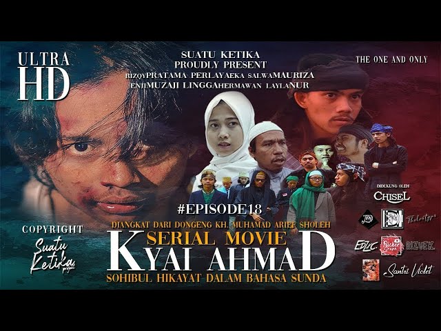 EPISODE #18   Pertela Kembang Boled Lir Sulintang Damar Kaanginan”   SERIAL MOVIE KYAI AHMAD 1 class=