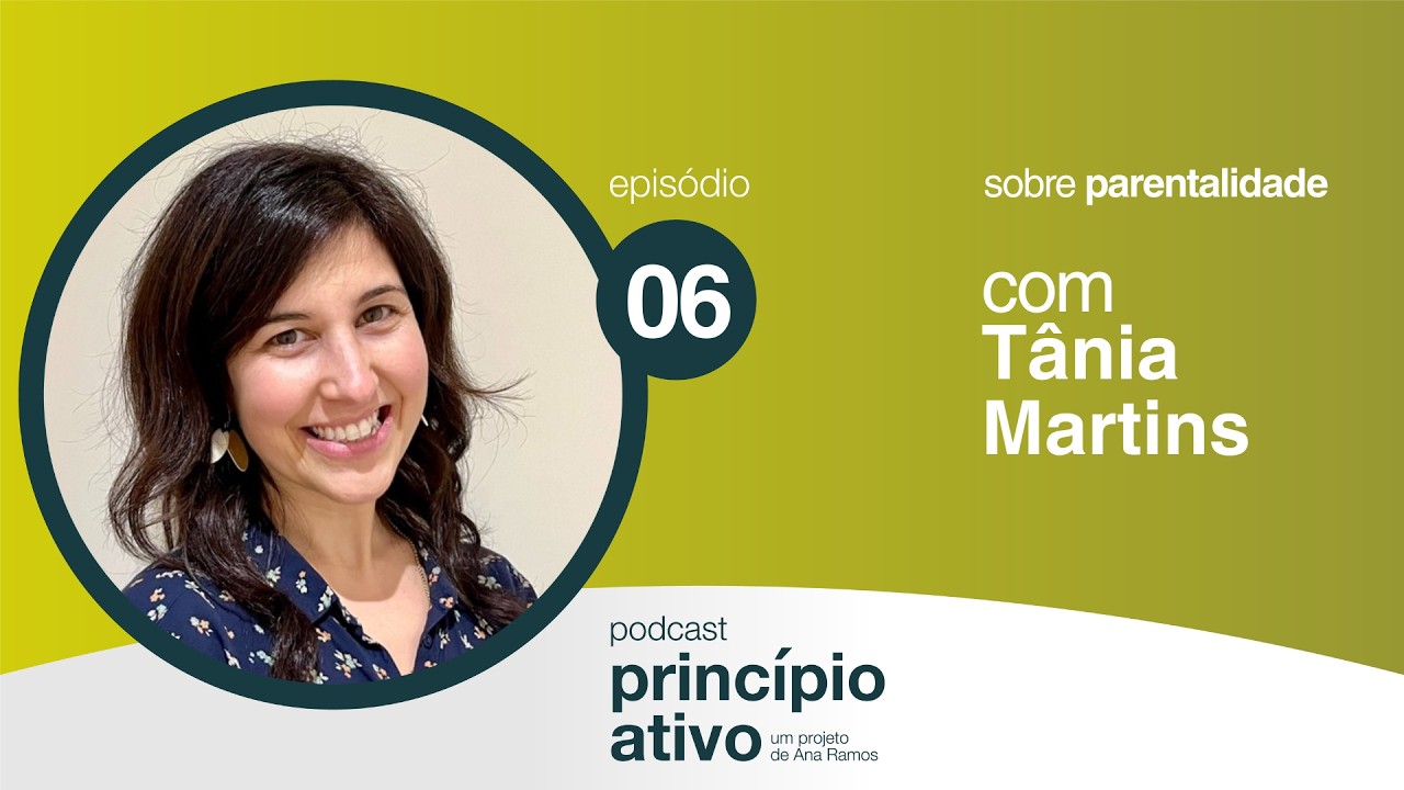 T2 Episódio #6 - Parentalidade, com Tânia Martins