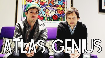 Atlas Genius Interview